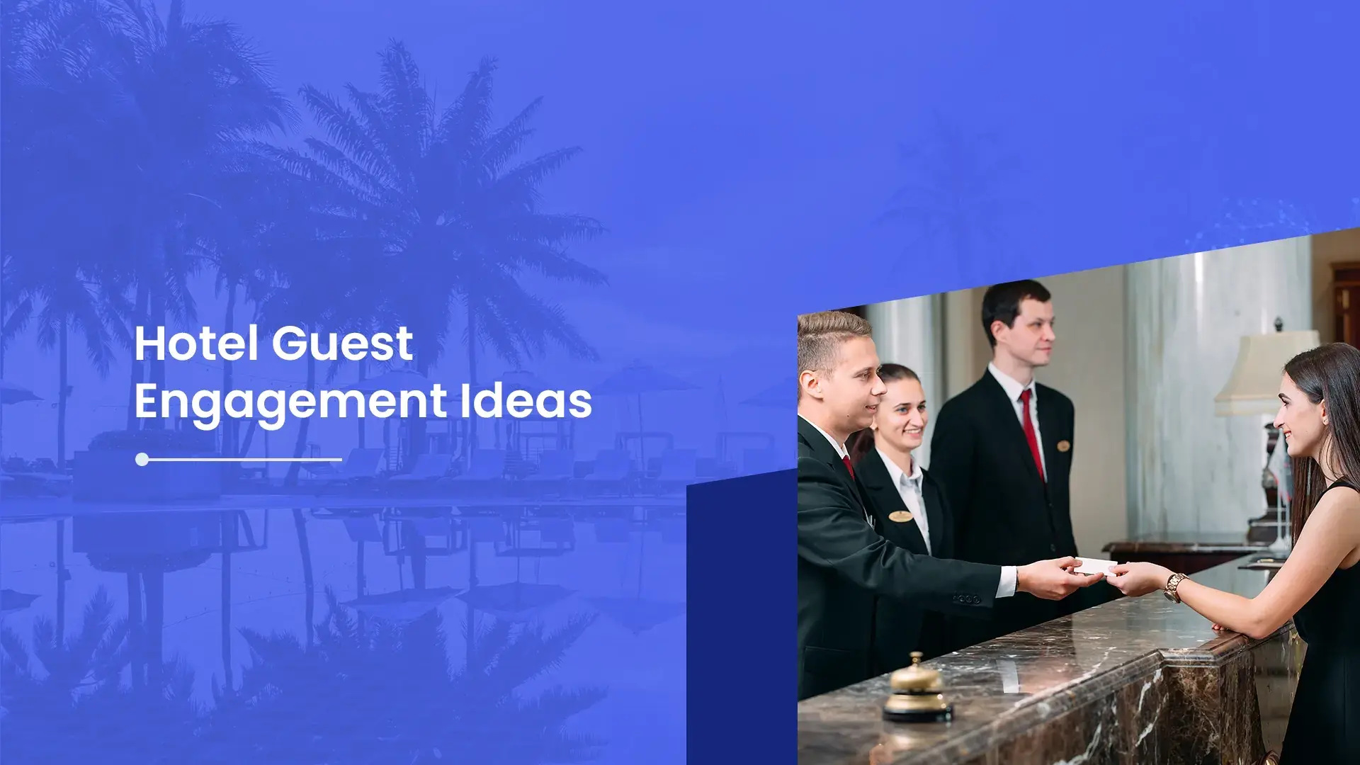 hotel guest engagement ideas and strategies