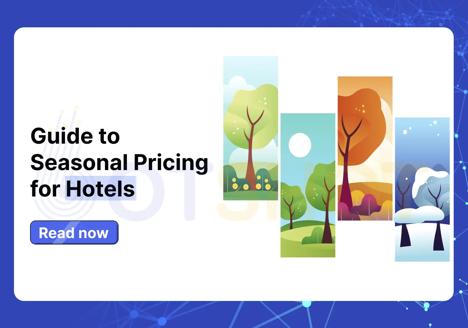 Guide to Seasonal Pricing for Hotels Maximize Revenue!