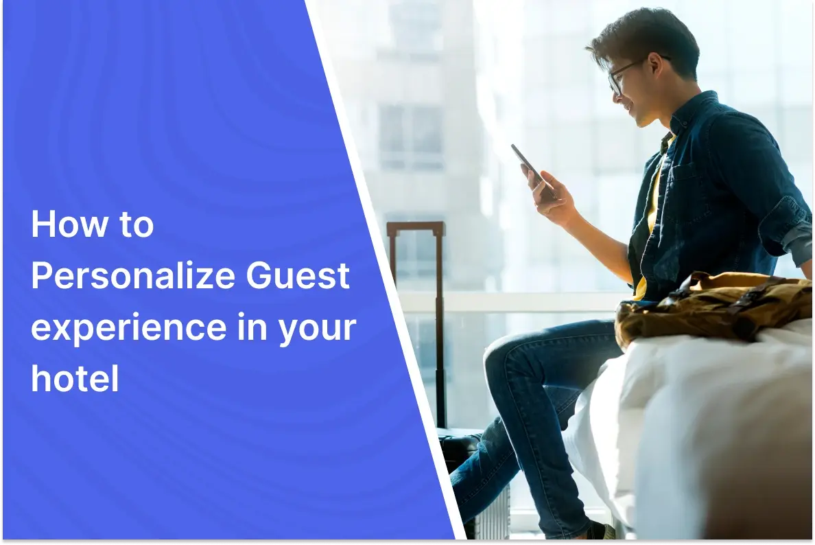 how to personalize hotel guest experience