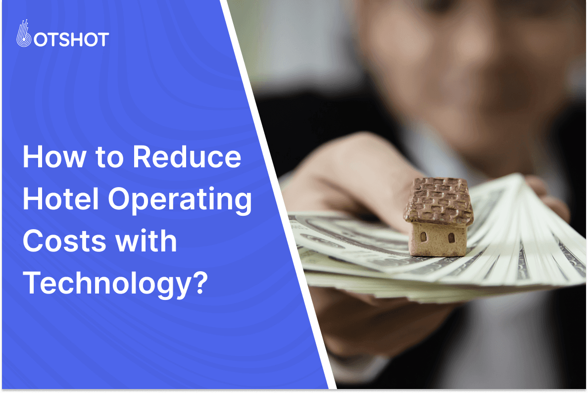 Reduce Hotel Operational Cost with Technology