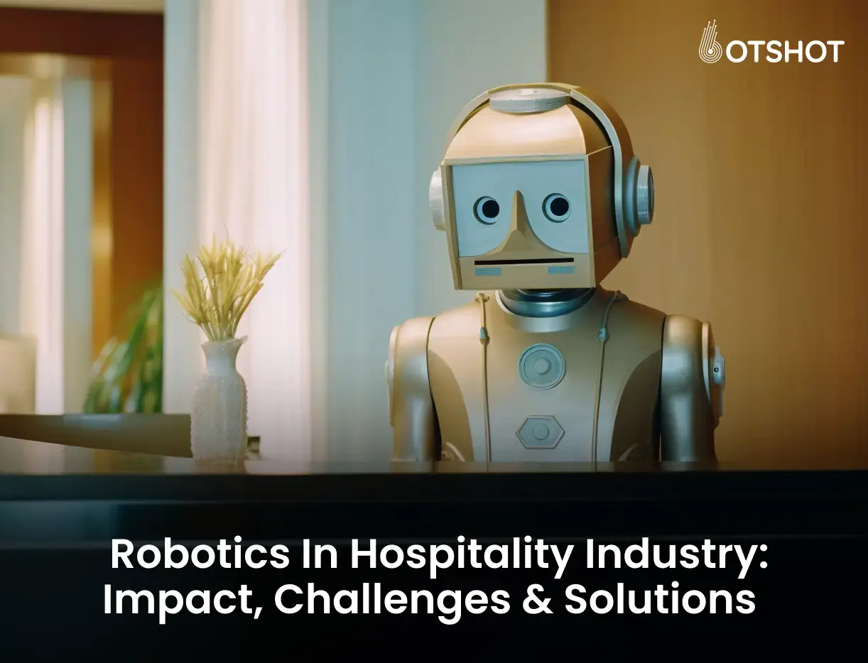 Robotics in Hospitality Industry