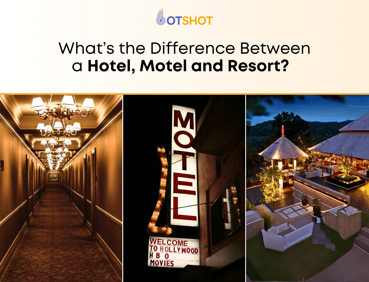 Difference Between hotels, motels and resorts