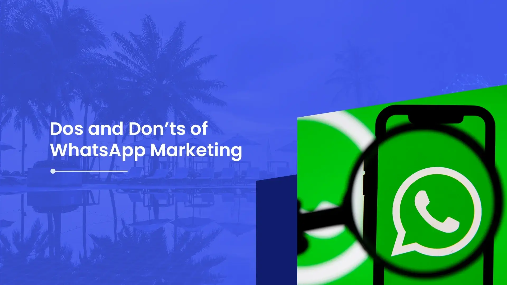 dos and don'ts of whatsapp marketing
